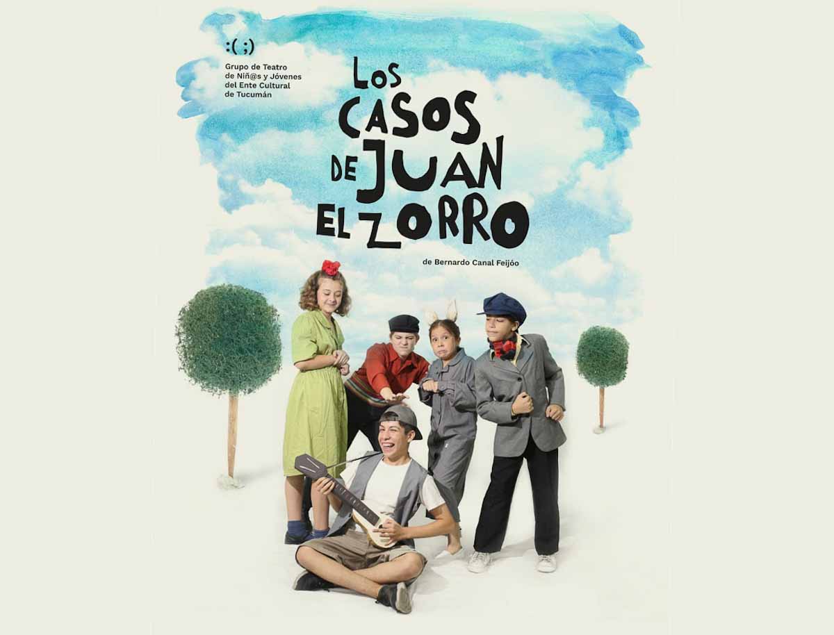 El Grupo de Teatro de Niños y Jóvenes del Ente Cultural repone “Los casos  de Juan el zorro” | ENTE CULTURAL DE TUCUMÁN